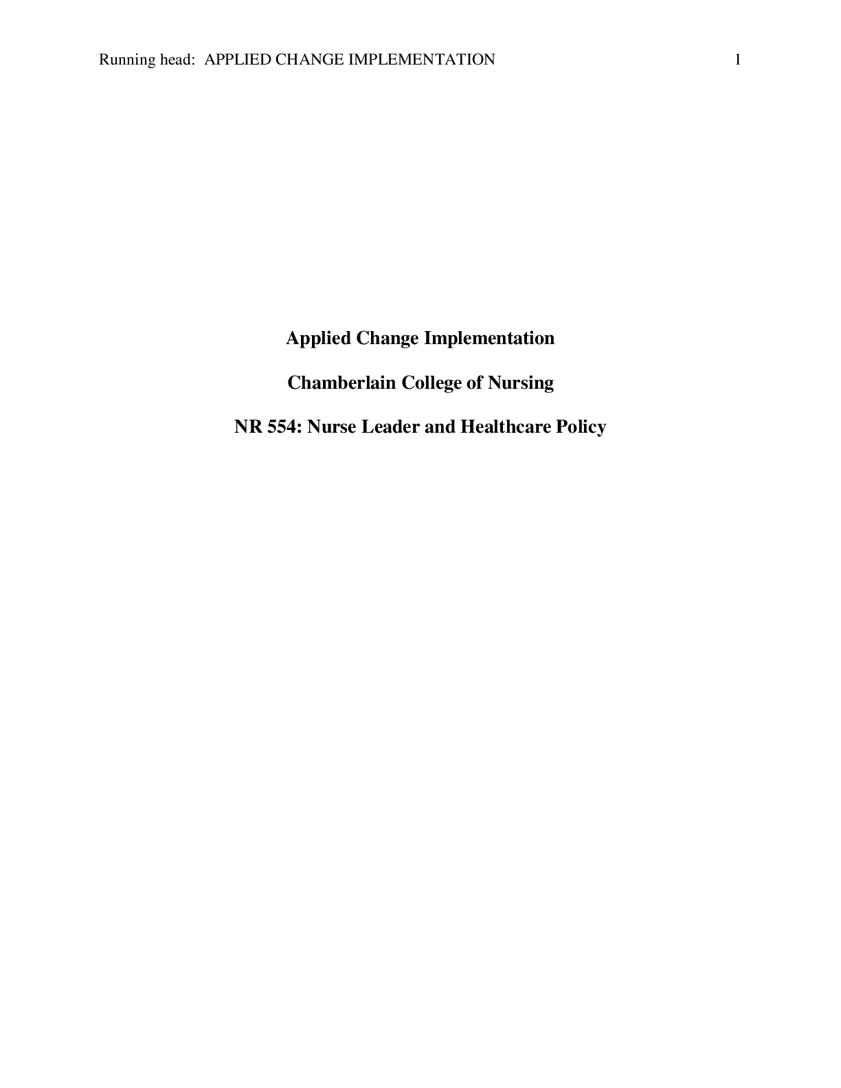 Preview image of NR-554 Week 2 DQ (with Peer Response): Applied Change Implementation{GRADED A} document